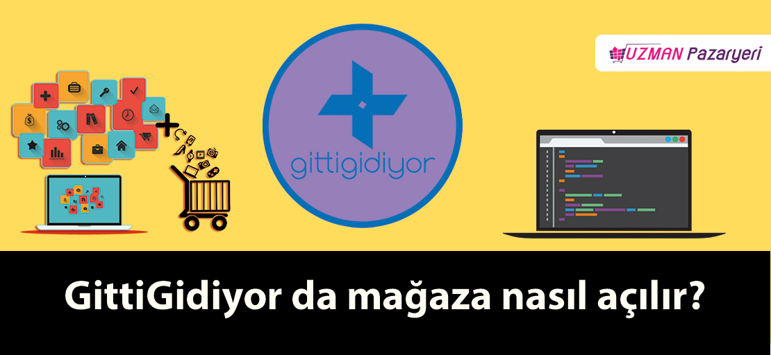 GittiGidiyor da mağaza nasıl açılır?