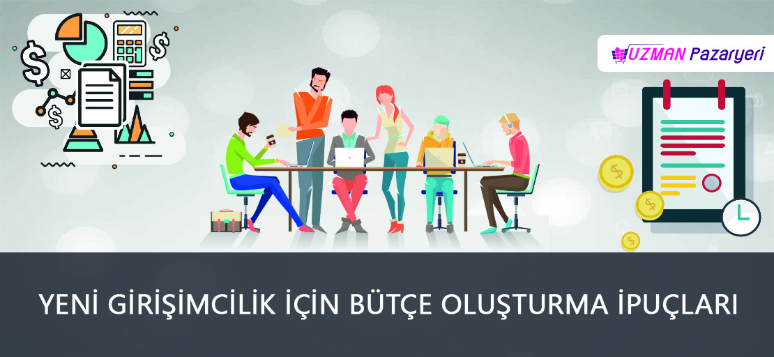 Yeni Girişimcilik İçin Bütçe Oluşturma İpuçları